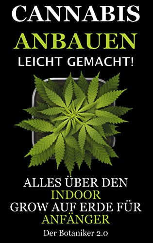 Cannabis Anbauen Leicht Gemacht - So Geht's!